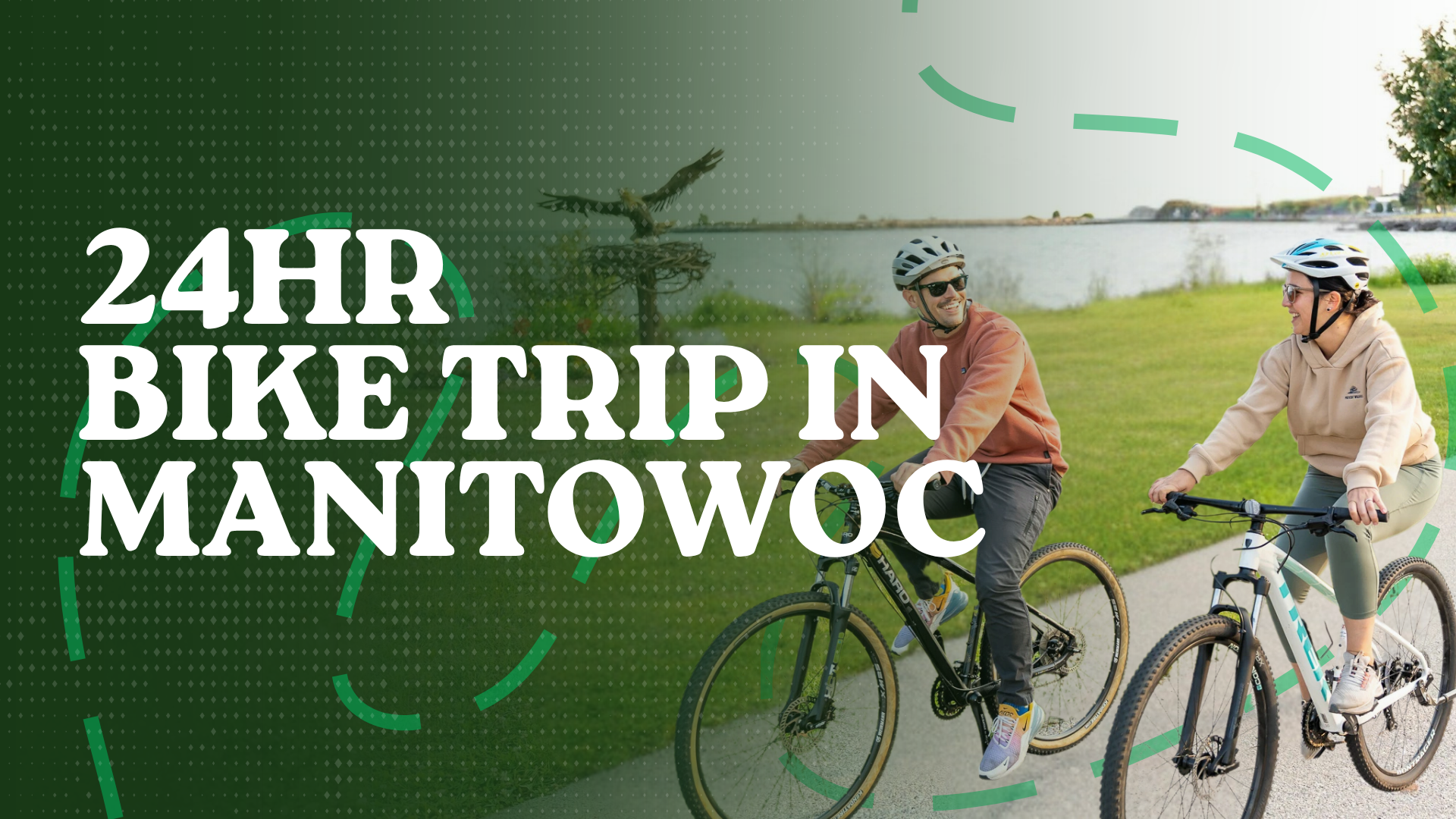 Two cyclists ride along a lakeside path; text reads '24HR Bike Trip in Manitowoc'.